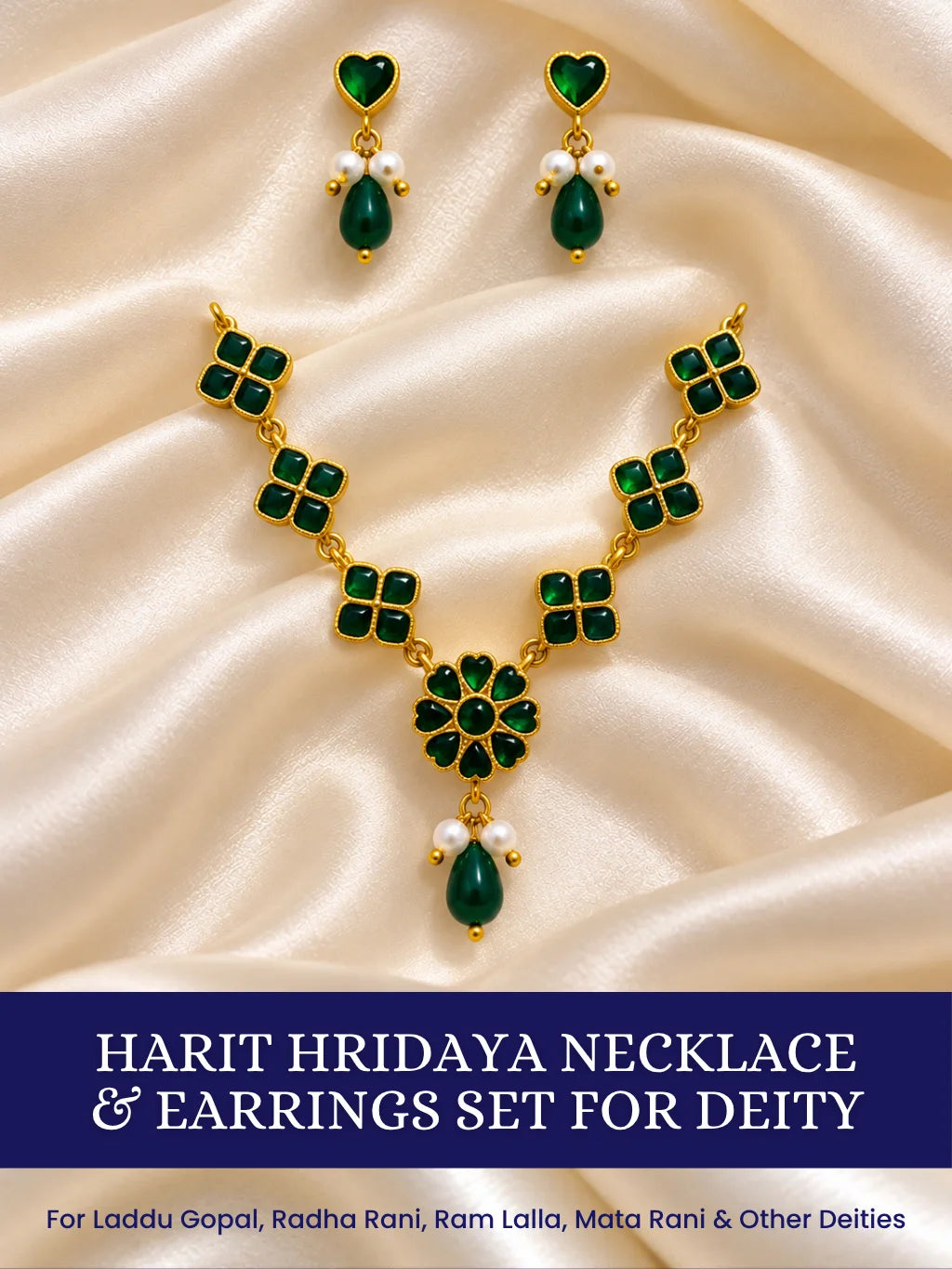 Harit Hridaya Necklace and Earrings Set for Deity featuring green heart-inspired ornamental styling with a matching necklace and earrings for traditional Laddu Gopal and Radha Rani shringar.