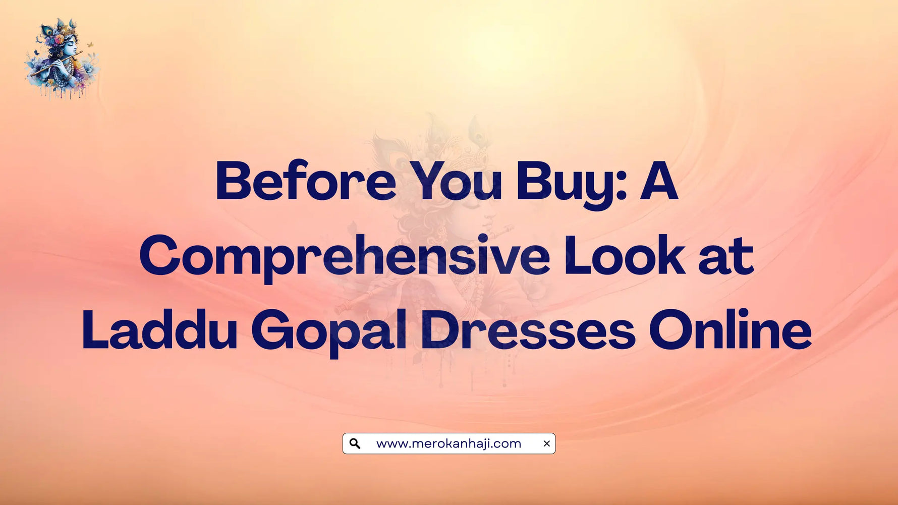 Before You Buy A Comprehensive Look at Laddu Gopal Dresses Online