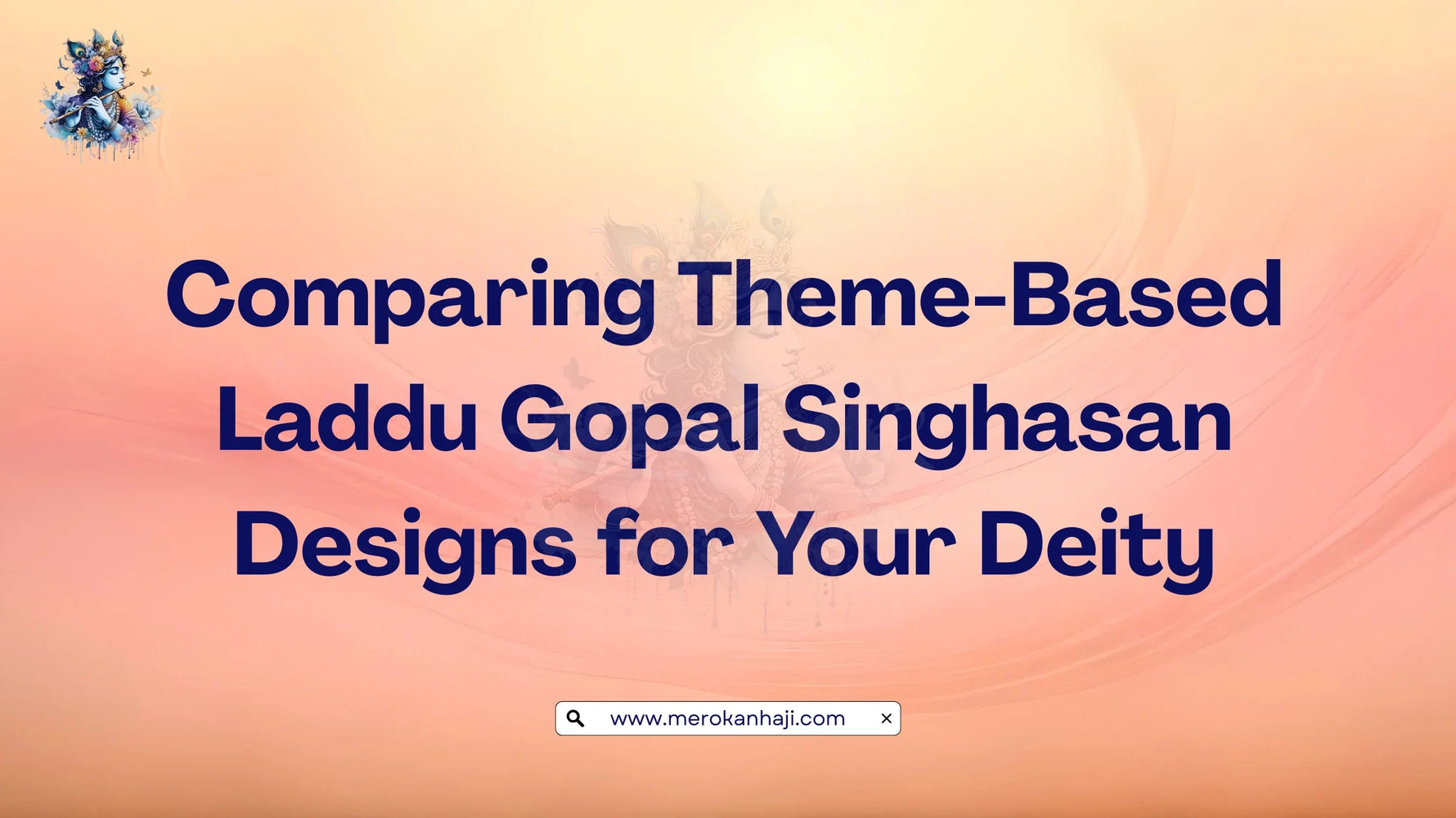 Comparing Theme-Based Laddu Gopal Singhasan Designs for Your Deity