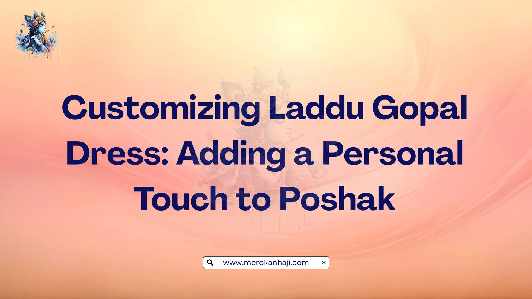 Customizing Laddu Gopal Dress: Adding a Personal Touch to Poshak