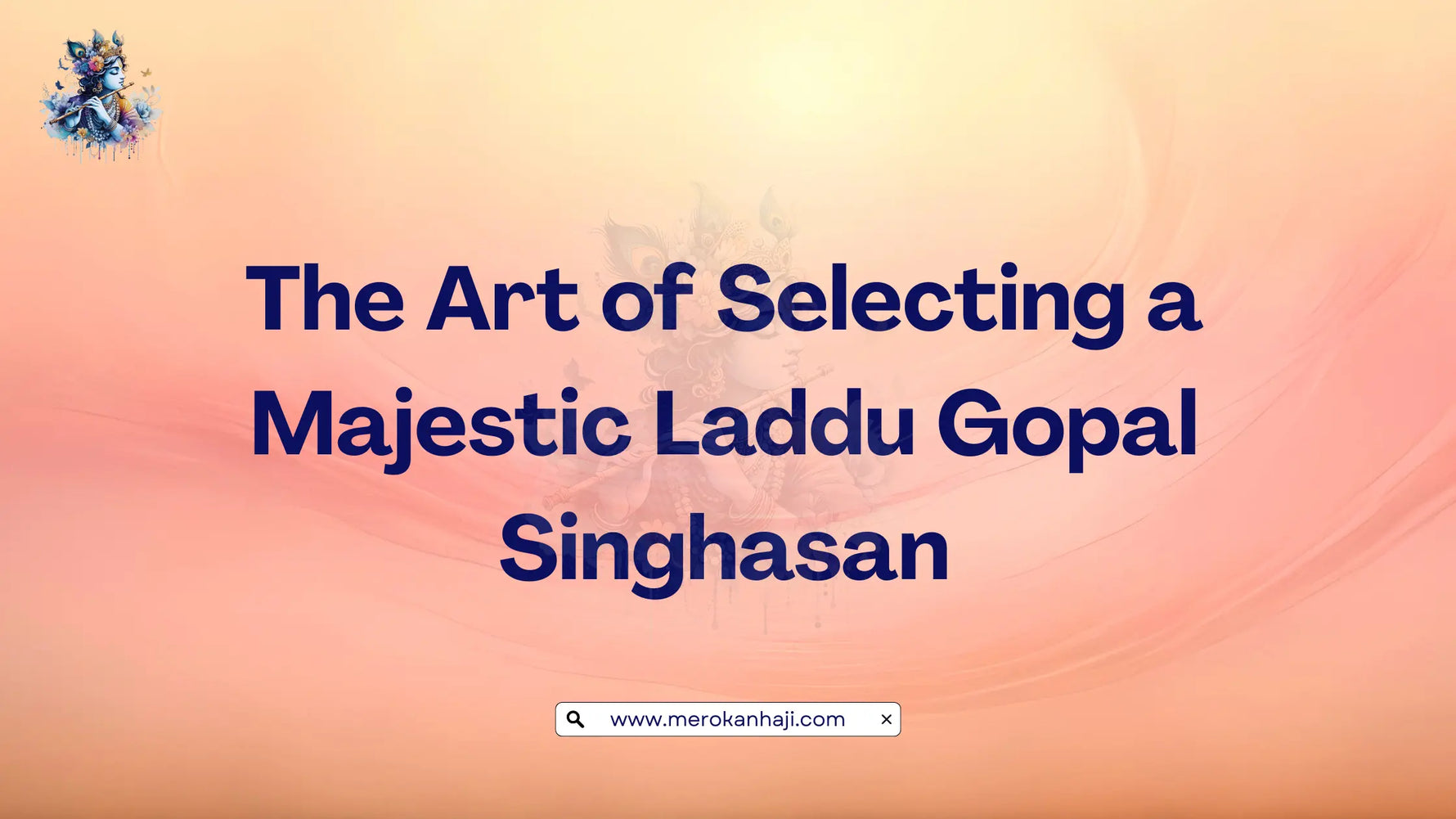 The Art of Selecting a Majestic Laddu Gopal Singhasan