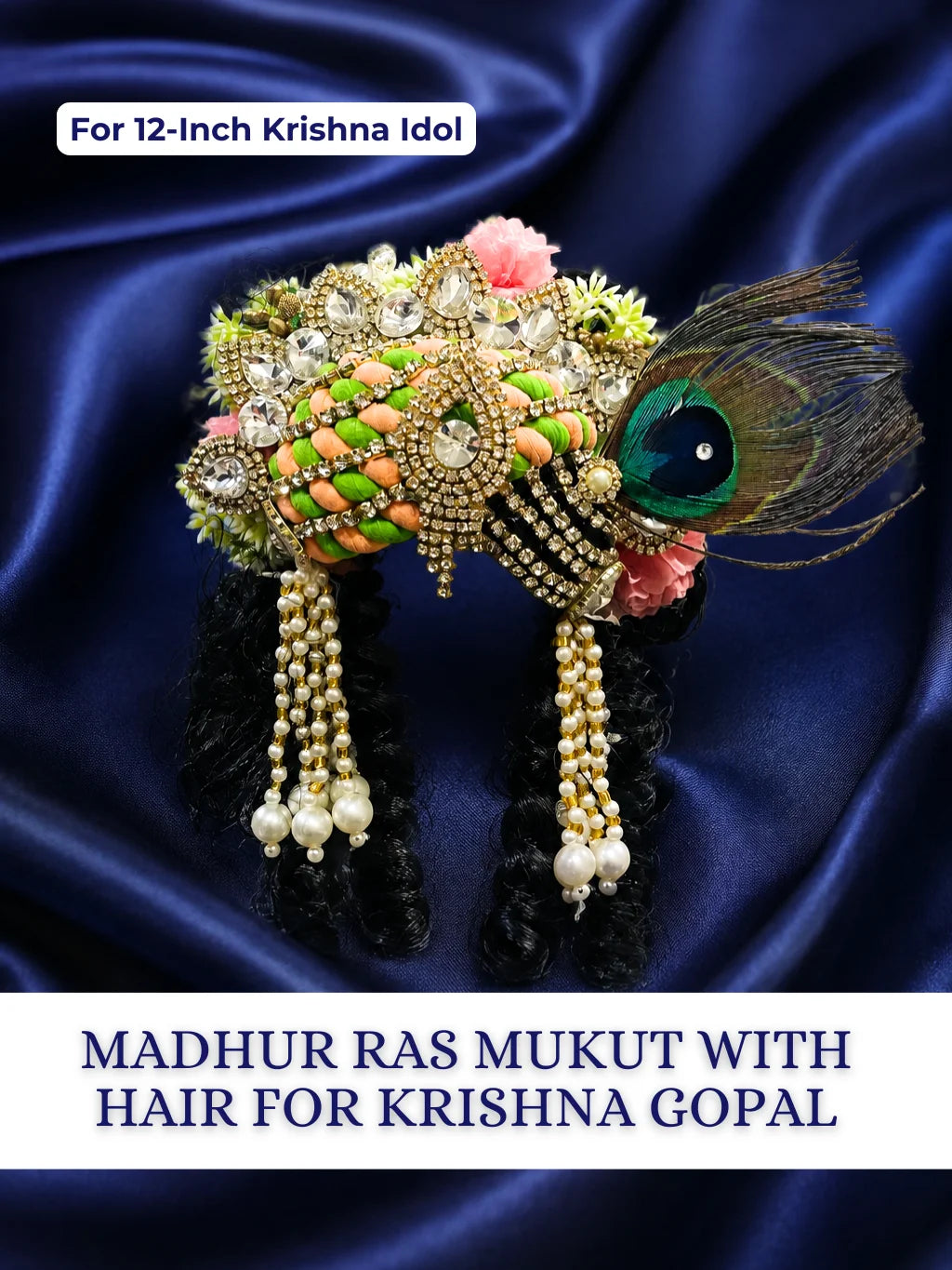 Madhur Ras Mukut with Hair for Krishna Gopal featuring a royal crown and ready-styled hair for complete deity shringar
