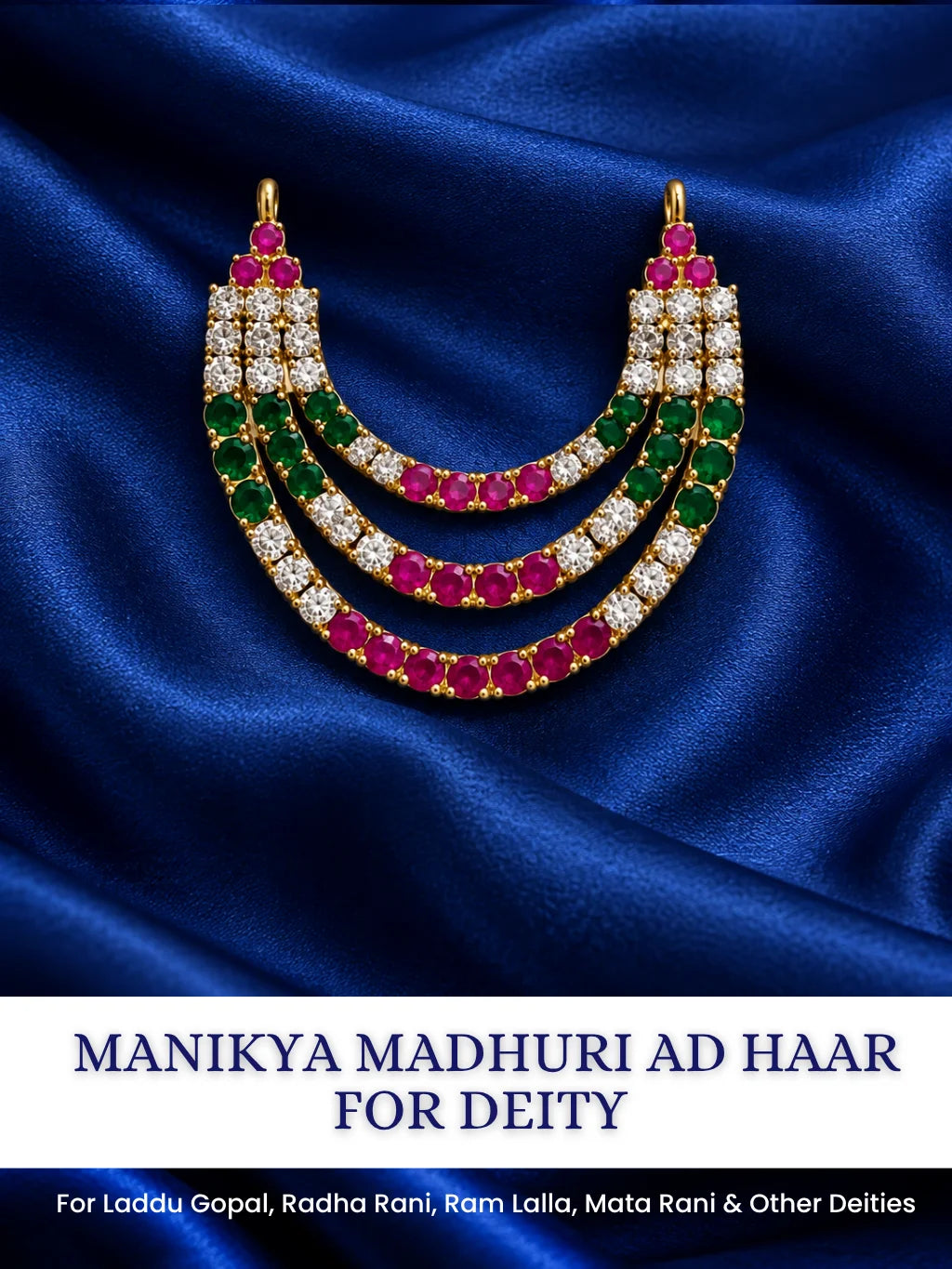 Manikya Madhuri AD Haar for Deity