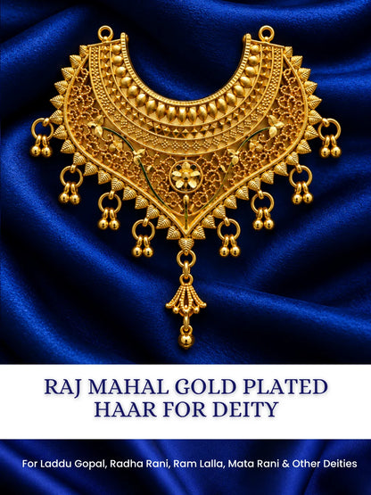 Raj Mahal Gold Plated Haar for Deity featuring intricate royal-inspired detailing and a rich golden finish. Ideal for Laddu Gopal and festive shringar.